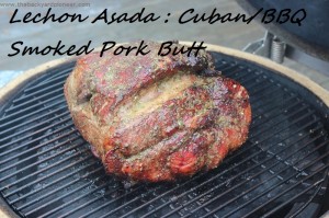 Lechon Asada Cuban Smoked Pork Butt