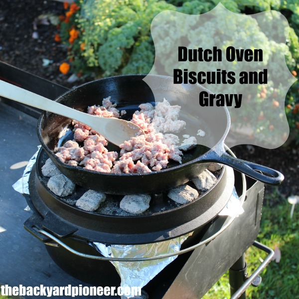 Dutch Oven Biscuits And Gravy - The Backyard Pioneer