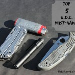 Top 5 Must Haves for Everyday Carry (EDC).