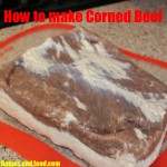 How to make Corned Beef!