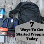 7 Ways To Get Started Prepping Today
